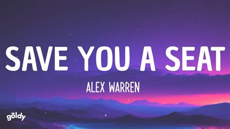 Alex Warren Save You A Seat Lyrics Youtube