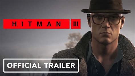 Hitman 3 Official England Location Reveal Trailer Youtube