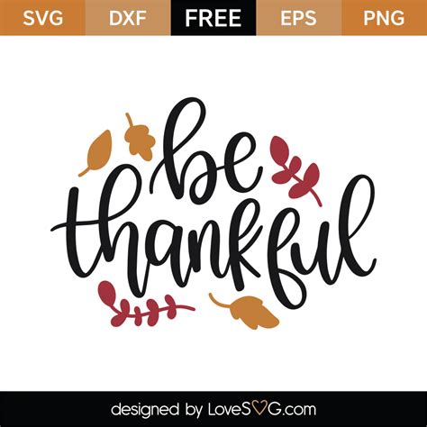 Free Be Thankful Svg Cut File