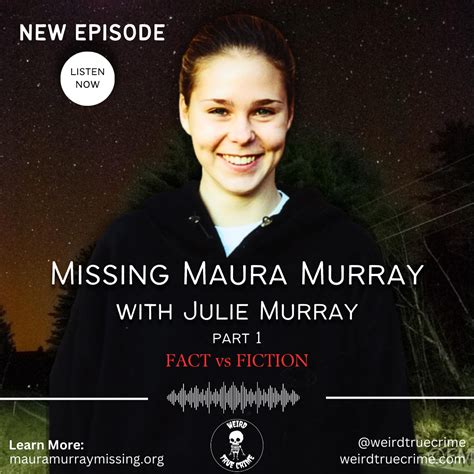 Missing Maura Murray with Julie Murray – Fact versus Fiction – Part 1 ...