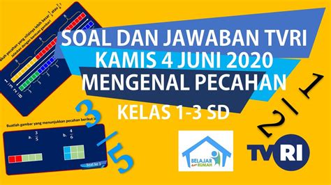 Tren Gaya 21 Soal Dan Jawaban Tvri Kelas 1 3 Hari Ini