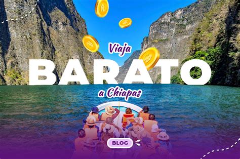 Viajes A Chiapas Todo Incluido Otisa Viajes