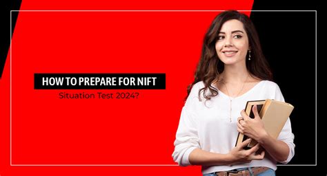 How To Prepare For Nift Situation Test