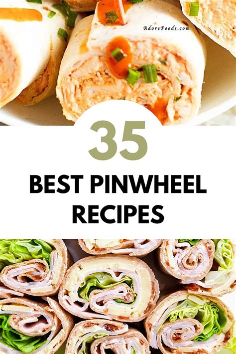 Best 35 Pinwheel Appetizers Adore Foods