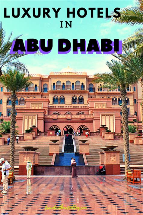 Best Luxury Hotels in Abu Dhabi – Travel With Me 24 X 7