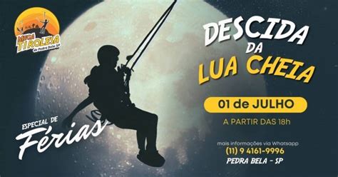 Descida Da Lua Cheia Na Mega Tirolesa De Pedra Bela Julho Em Pedra