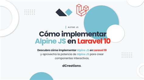 C Mo Implementar Alpine Js En Laravel Dcreations