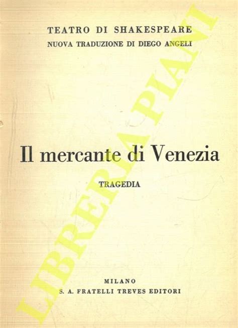 Il Mercante Di Venezia Tragedia Libro