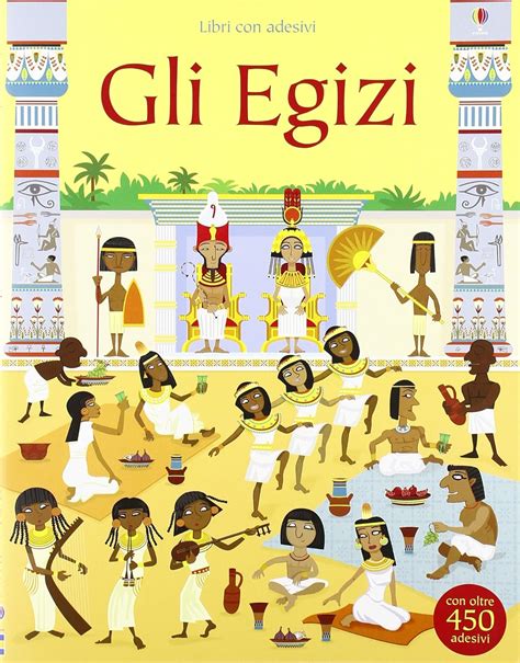 Amazon Fr Gli Egizi Con Adesivi Ediz Illustrata Watt Fiona