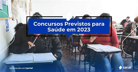 Concursos Previstos Para 2023 Editais Com Vagas Na Saúde