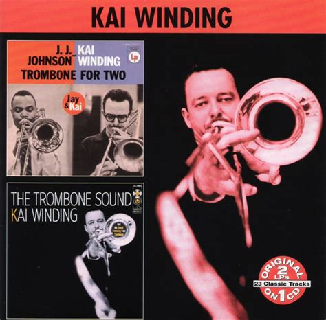 Kai Winding And Jj Johnson Trombone For Two And The Trombone Sound