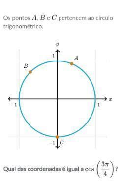 Os Pontos A B E C Pertencem Ao C Rculo Trigonom Trico Abaixo Qual Das