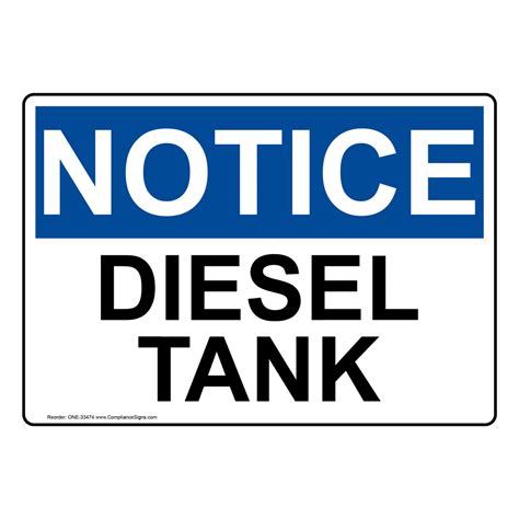 OSHA Sign - NOTICE Diesel Tank - Fuel