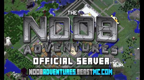 THE NOOB ADVENTURES Official Server Video - YouTube