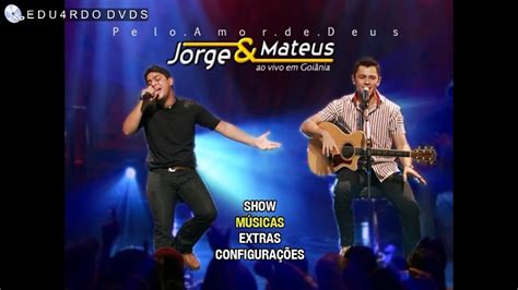 Menu Do Dvd Especial Jorge E Mateus Ao Vivo Em Goi Nia