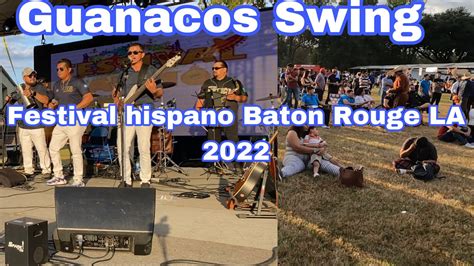 La Cumbiambera Mix Guanacos Swing En Festival Hispano Baton Rouge