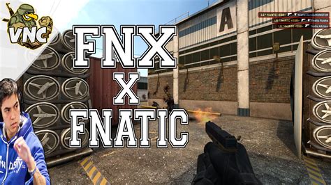 FNX Vs Fnatic SL I League StarSeries XIV Finals YouTube