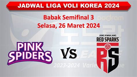 Jadwal Semifinal Liga Voli Korea Hari Inisemifinal Heungkuk