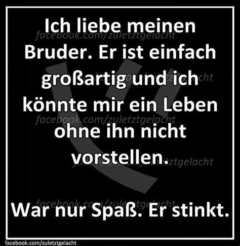 Familie lustig witzig Bild Bilder Spruch Sprüche Kram Brüder Sprüche