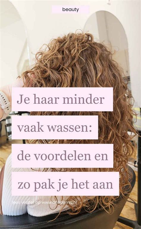 Haar Minder Wassen 5 Voordelen En Hier Begin Je Anna Jirina Haar