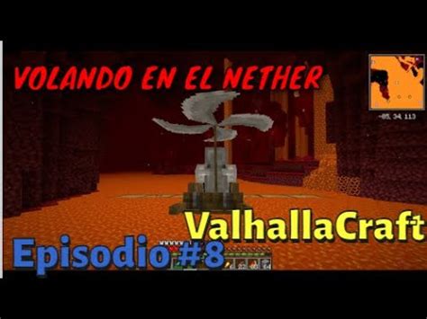 Minecraft Valhallacraft Ep Voy Al Nether Y Termina Mal Youtube