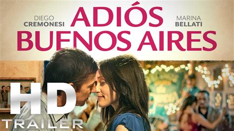 ADIÓS BUENOS AIRES Trailer OmU Ab 18 Mai im Kino YouTube