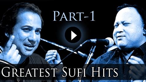 Best Of Sufi Songs Part 1 Nusrat Fateh Ali Khan Rahat Fateh Ali