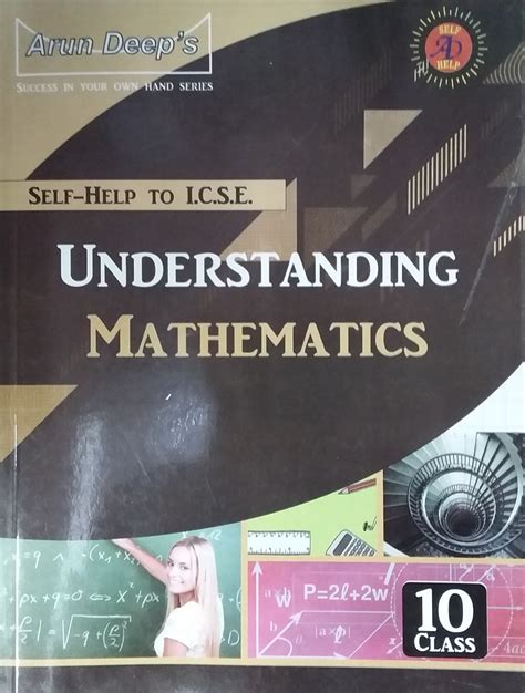 Arun Deeps Self Help To Icse Understanding Mathematics Class 10