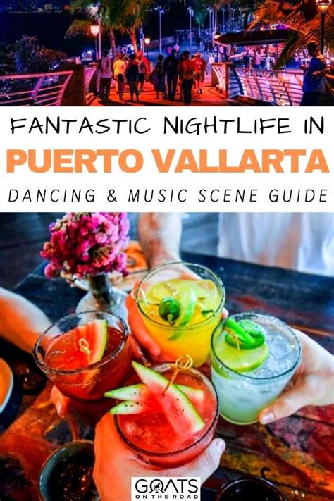 Puerto Vallarta Nightlife: Best Bars and Clubs in 2023 - Goats On The Road