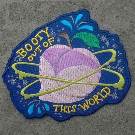 Repost Spacecadetcollective Our Booty Out Of This World Patches Are