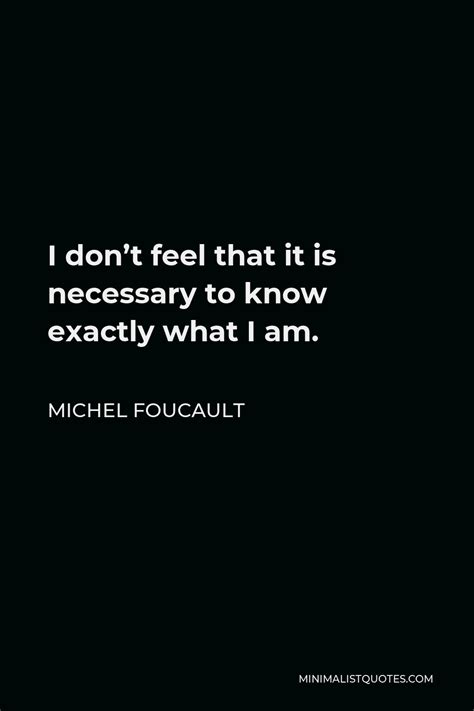 Michel Foucault Quote People Know What They Do Frequently They Know