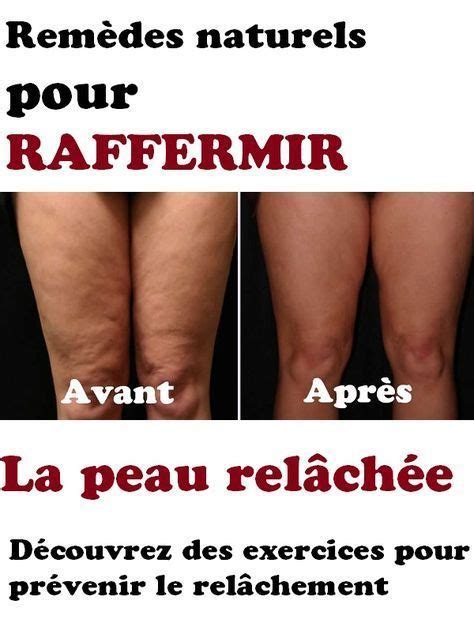 Rem Des Naturels Pour Raffermir La Peau Rel Ch E Exercices Et