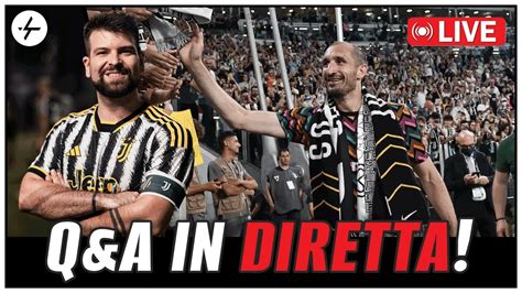 CHIELLINI Si RITIRA Q A In LIVE YouTube