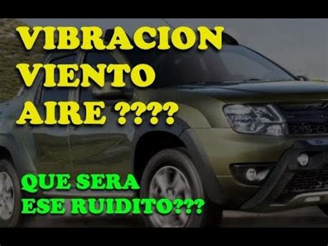 SANDERO DUSTER OROCH PORQUE HACE RUIDO O ENTRA AIRE Regular Puerta Que