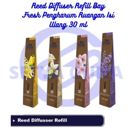 Jual Reed Diffuser Refill Bay Fresh Pengharum Ruangan Isi Ulang 30 Ml