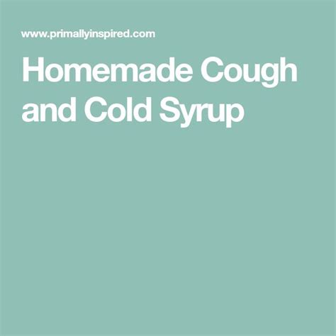 Homemade Cough And Cold Syrup Recipe Homemade Syrup Unrefined Coconut Oil