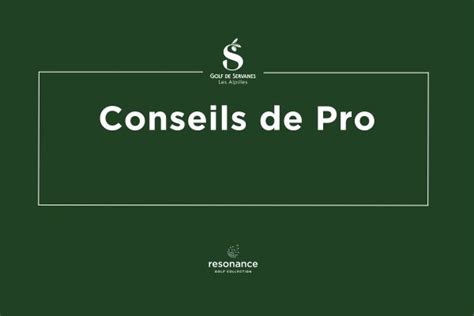 Un Contact R Gulier Conseils De Pro Golf De Servanes