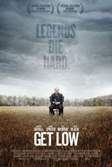 Get Low (2010) Poster #1 - Trailer Addict