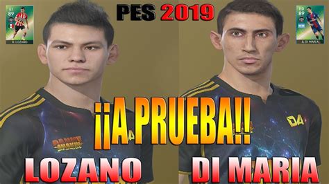 LOZANO Y DI MARIA A PRUEBA UNO DE LOS DOS ME ENAMORA MYCLUB PES