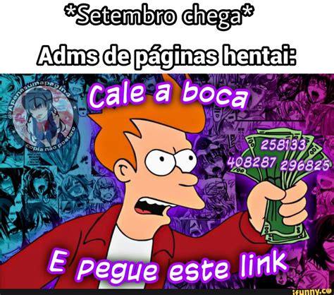 Ad Hentai Paginas Eab Setembro Lems Da Ia N O Te Link Ifunny Brazil