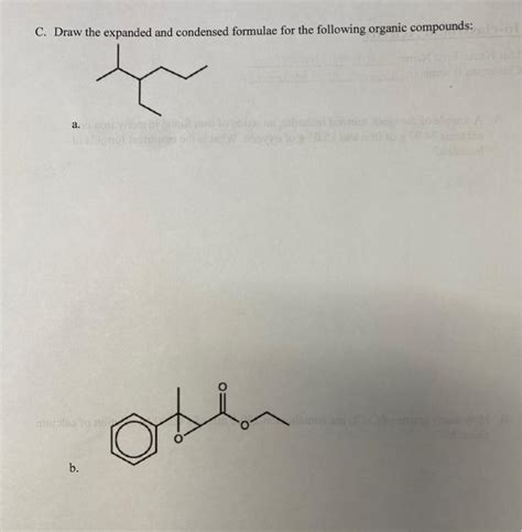 Solved C Draw The Expanded And Condensed Formulae For The Chegg