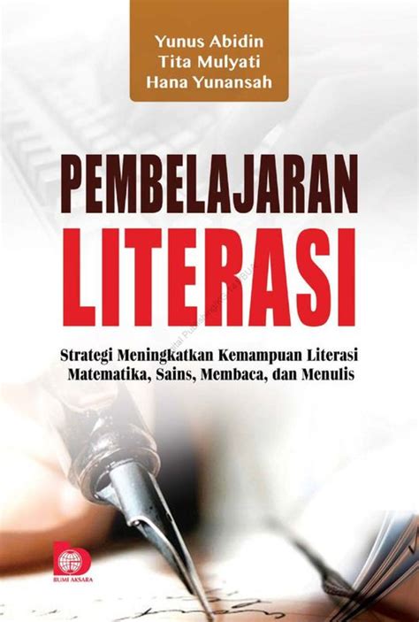 Pembelajaran Literasi Strategi Meningkatkan Kemampuan Literasi