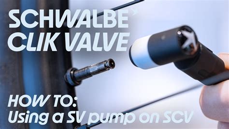 Schwalbe CLIK VALVE How To Pumping A CLIK VALVE With Normal SV Presta