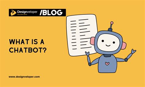 What Is A Chatbot And How Does It Work Designveloper