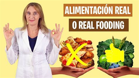 La Importancia De Comer Comida Real Qué Es Un Alimento Real