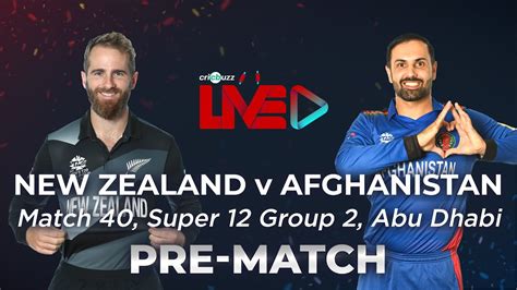 Cricbuzz Live New Zealand V Afghanistan Match 40 Pre Match Show Youtube