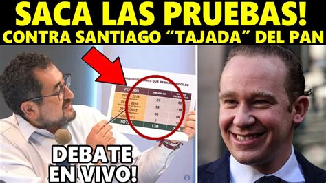 MORENA SACA LAS PRUEBAS VS SANTIAGO TABOADA DEL PAN DEBATE EN VIVO