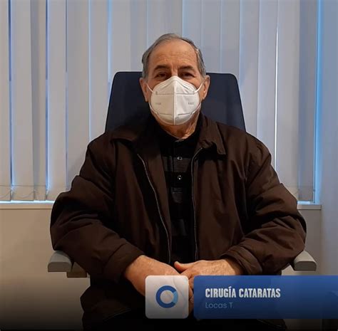 Testimonio Cirug A Cataratas Lucas T Cl Nica Gonz Lez Costea