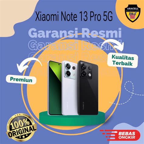 Jual Xiaomi Note 13 Pro 5G 8 256 12 512 New Segel Garansi Resmi