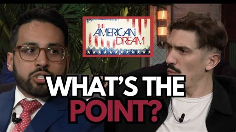 Andrew Schulz Reacts Is The American Dream Dead Ft Saagar Enjeti